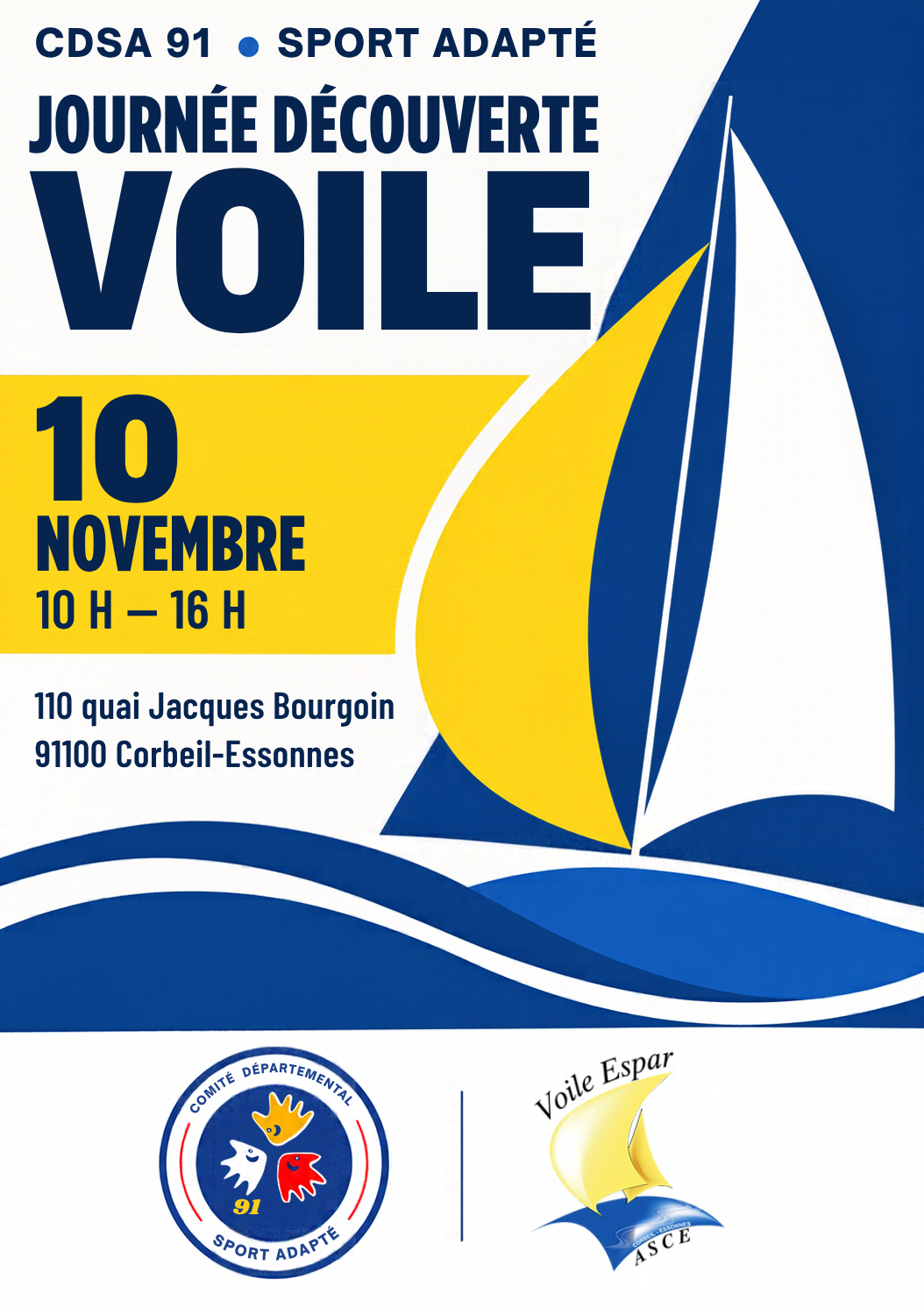 Affiche de la journée découverte voile du CDSA 91, le 10 novembre de 10 h à 16 h, au 110 quai Jacques Bourgoin à Corbeil-Essonnes.
